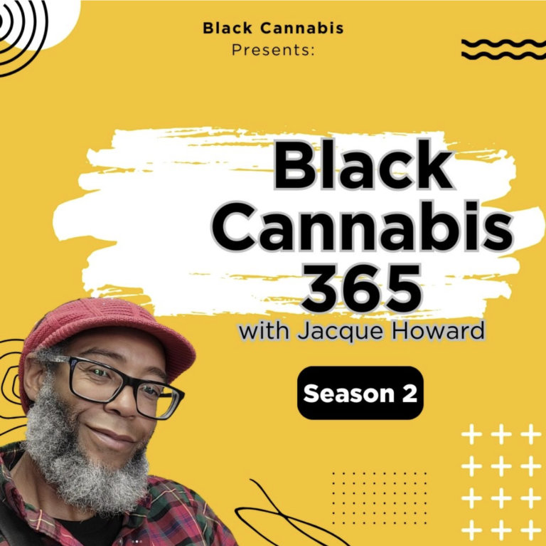 Black Cannabis 365 Season Two with Jacque Howard